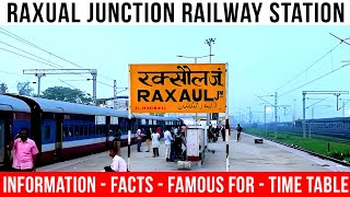 Raxaul Junction Railway Station  रक्सौल रेलवे स्टेशन  Complete Guide Train Time Table Facts [upl. by Alaaj590]