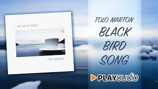 Blackbird Song  My Cup Of Music  Tolo Marton  PLAYaudio [upl. by Hubie]