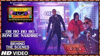 Oh Ho HoSoni De Nakhre Behind The Scenes TSeries Mixtape Punjabi  Sukhbir Mehak Millind Gaba [upl. by Jourdain]