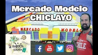 Como esta el Mercado Modelo de Chiclayo Perú 2019 [upl. by Jeffers895]