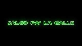 SALGO PA LA CALLE  Turreo Edit  ✘ CHUKA DJ ✘ GASTI DENUNCIO ✘ VALEE ORTELLADO [upl. by Kcirddec]