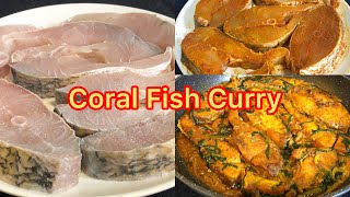 CoralKoral Fish Curry  Bangladeshi Coral Fish Curry Recipe  Parmeeda Fish Curry Bangla [upl. by Anauq404]