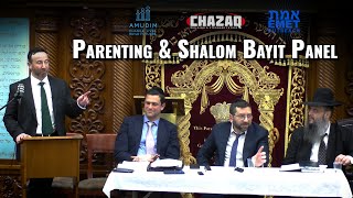 Dr Zimmerman Rabbi Rutenberg Rabbi Meirov Rabbi Kigel  PARENTING amp SHALOM BAYIT PANEL  CHAZAQ [upl. by Dorotea]