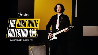 Exploring the Jack White Collection The Pano Verb  Artist Signature Series  Fender [upl. by Martel]