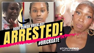 Roda Osman ARRESTED Felony Theft  Brick Lady on 10000 Bond BrickGate [upl. by Viveca]