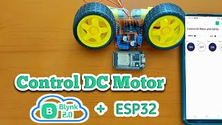 How to Control DC Motor using Blynk IOT and ESP32  DC Motor Control With Blynk [upl. by Luane]