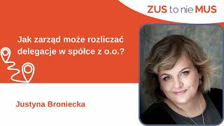 Jak zarząd może rozliczać delegacje w spółce z oo [upl. by Chew]