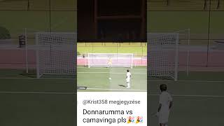 Camavinga VS Donnarumma [upl. by Somerville]