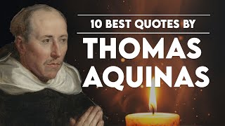 10 Best by Thomas Aquinas [upl. by Yren627]