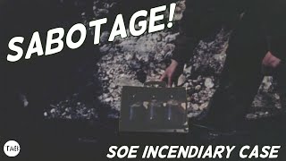 SOE Sabotage  The Incendiary Case [upl. by Filiano]