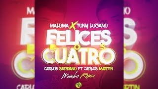 Maluma  Felices los 4 ftTony Lozano Mambo Remix [upl. by Berkie]