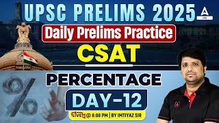 UPSC Prelims 2025  CSAT percentage UPSC CSAT Classes  Adda247 IAS [upl. by Mellisa]