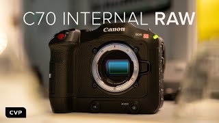 Canon C70 Internal RAW Update [upl. by Attevroc]