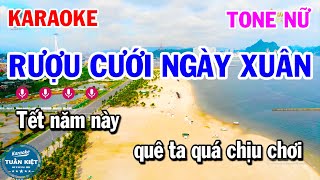 Karaoke Rượu Cưới Ngày Xuân Tone Nữ Nhạc Sống Cha Cha [upl. by Avihs]