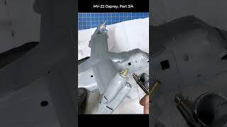 Part 34 Making of MV22 Osprey 172 Hasegawa scalemodel aviation diy [upl. by Anibla580]