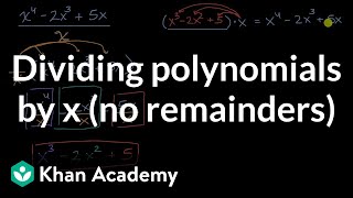 Dividing polynomials by x no remainders  Algebra 2  Khan Academy [upl. by Nivel877]