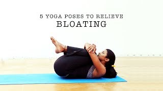 5 Yoga poses to relieve Bloating [upl. by Brendin]