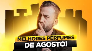 MELHORES PERFUMES DE AGOSTO LISTA PEQUENA E PODEROSA [upl. by Enelrak]