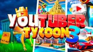 GUIDE YOUTUBER 3 TYCOON MAP FORTNITE  ALL PROPERTY 500M SUBS ALL CARS GOAT PET YOUTUBER KING [upl. by Edelsten255]