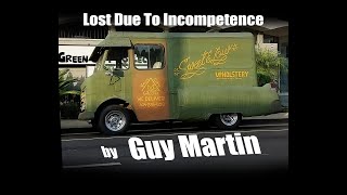 Lost Due To Incompetence by Guy Martin [upl. by Merell]