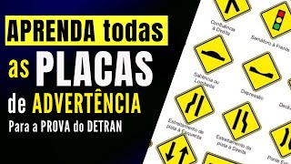 SINALIZAÇÃO DE TRÂNSITO PLACAS DE ADVERTÊNCIA COMO DECORAR PLACA DE TRANSITO QUESTÕES DETRAN 2023 [upl. by Kidder]