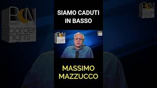 SIAMO CADUTI IN BASSO  MASSIMO MAZZUCCO [upl. by Ynobe554]