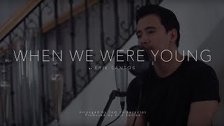 When We Were Young  Adele cover by Erik Santos [upl. by Enitsirhk]