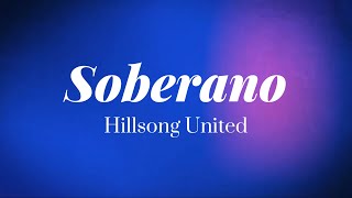 Soberano  Hillsong  Letra [upl. by Becca558]