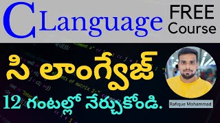 C Language in Telugu  Complete Tutorial in 12 Hours [upl. by Eerased]