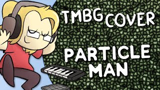 Particle Man They Might Be Giants Cover  Shadrow [upl. by Losse]