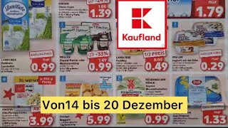 Kaufland Werbung WochenprospektAngebote und Aktionen gültig ab 14 Dezember [upl. by Aerbas]