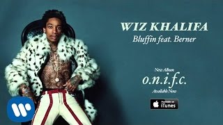 Wiz Khalifa  Bluffin feat Berner Official Audio [upl. by Lhok]