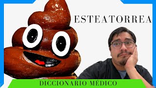 Esteatorrea 👨‍⚕️ definición un síntoma del sindrome malabsortivo [upl. by Downall]