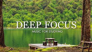 Deep Focus Music To Improve Concentration  12 Hours of Ambient Study Music to Concentrate 649 [upl. by Maighdlin]