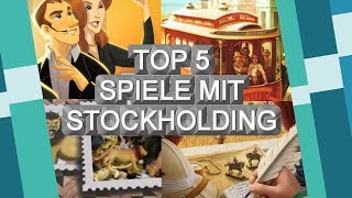 Top 5 Stockholding  Spiele mit Aktienbeteiligung [upl. by Dragon]