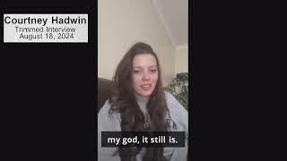 Courtney Hadwin  quotAuto Interviewquot 2  Live Sunday  August 18 2024 trimmed [upl. by Ebsen]