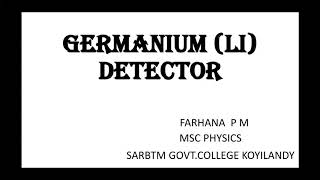 Lithium drifted Germanium detector [upl. by Haras]