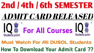 2nd4th6th SEMESTER Admit Card Released For All Courses DU SOL Students Session 2024 How To Check [upl. by Mahsih]