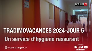 Tradimo Vacances 2024  Jour 5  un service d’hygiène rassurant [upl. by Annor]