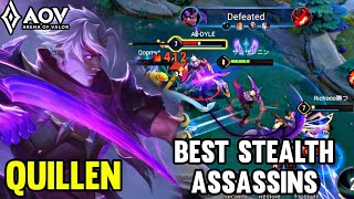 AOV  QUILLEN GAMEPLAY  BEST STEALTH ASSASSINS  ARENA OF VALOR LIÊNQUÂNMOBILE ROV COT [upl. by Suzette]