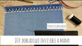 DIY Dobladillo invisible a mano punto escapulario dobladillo para tejidos gruesos puntadas [upl. by Keegan]