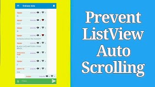 Prevent ListView Scrolling to 0 position on Button Click [upl. by Wilton]