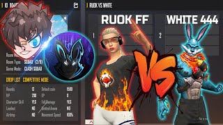 RUOK FF VS WHITE 444  ONLY ONE TAP ROOM  MOST AWAITED MATCH  تحدي وايت ضد ريوك [upl. by Beatrisa]