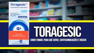 Toragesic Comprimido Sublingual para o que é indicado e para o que serve [upl. by Hakan]