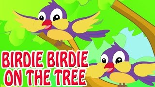 Birdie Birdie on The Tree  Animated Nursery Rhyme in English [upl. by Mallin]