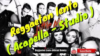 CNCO  Reggaeton Lento Acapella  Studio 2018 [upl. by Nautna]