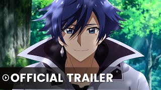 The Banished Former Hero Lives as He Pleases  Official Trailer  AnimeTaiyo [upl. by Eteragram591]