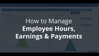 How to Manage Employee Hours Earnings amp Payments [upl. by Baudoin]