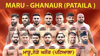 LIVE  Maru  Ghanaur Pataila Kabaddi Cup [upl. by Nnyloj]