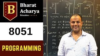 8051  Programming Part 1  Bharat Acharya Education [upl. by Uticas621]